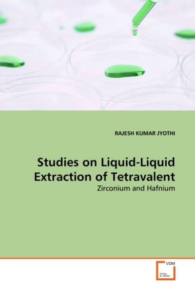 Studies on Liquid-Liquid Extraction of Tetravalent - Rajesh K. Jyothi