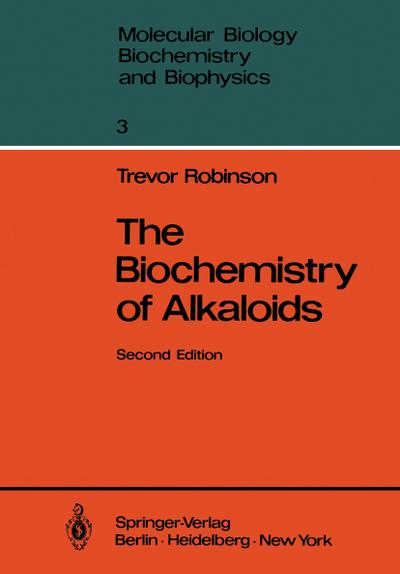 The Biochemistry of Alkaloids - Trevor Robinson