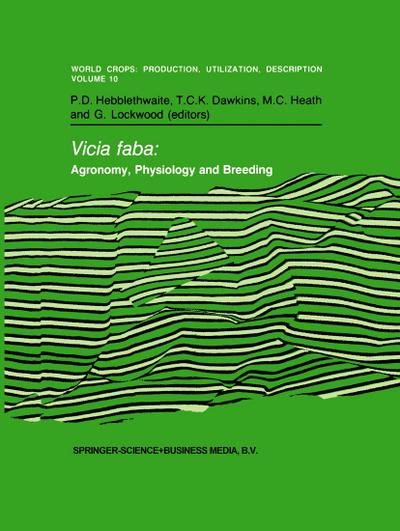 Vicia faba: Agronomy, Physiology and Breeding - P. D. Hebblethwaite