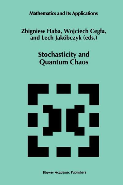 Stochasticity and Quantum Chaos - Z. Haba