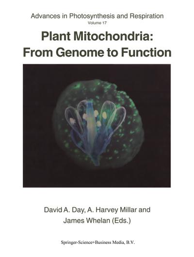 Plant Mitochondria: From Genome to Function - David Day