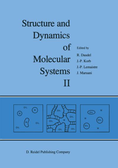 Structure and Dynamics of Molecular Systems - R. Daudel