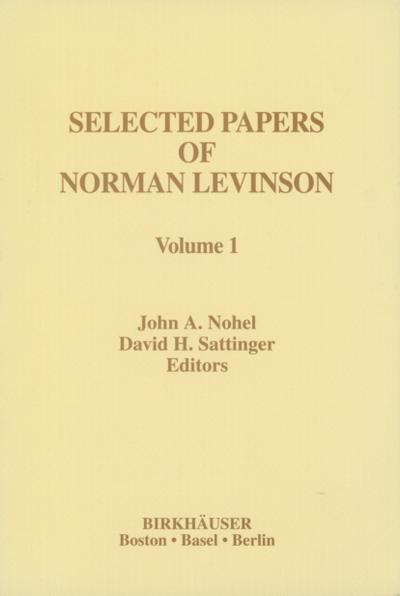 Selected Papers of Norman Levinson - J. A. Nohel