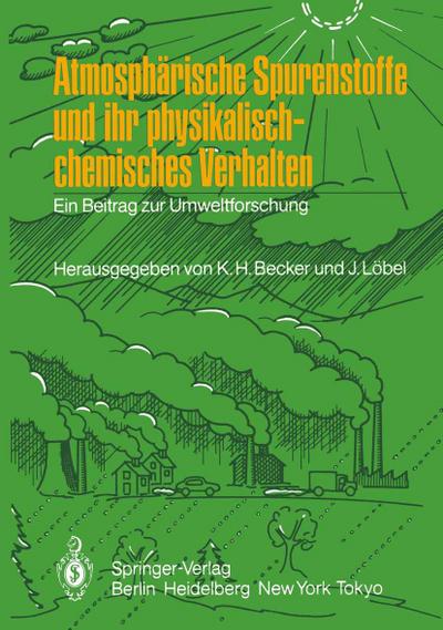 Atmosphärische Spurenstoffe und ihr physikalisch-chemisches Verhalten - Jürgen Löbel