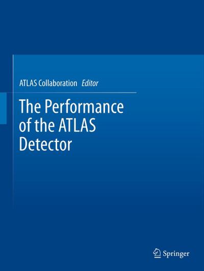 The Performance of the ATLAS Detector - Atlas Collaboration