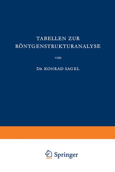 Tabellen zur Röntgenstrukturanalyse - K. Sagel