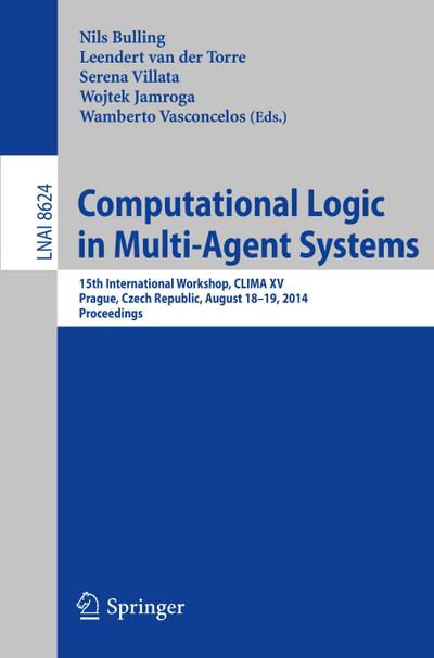 Computational Logic in Multi-Agent Systems - Nils Bulling