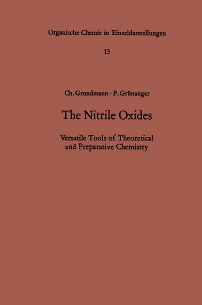 The Nitrile Oxides - P. Grünanger