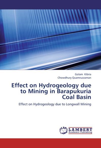 Effect on Hydrogeology due to Mining in Barapukuria Coal Basin - Golam Kibria