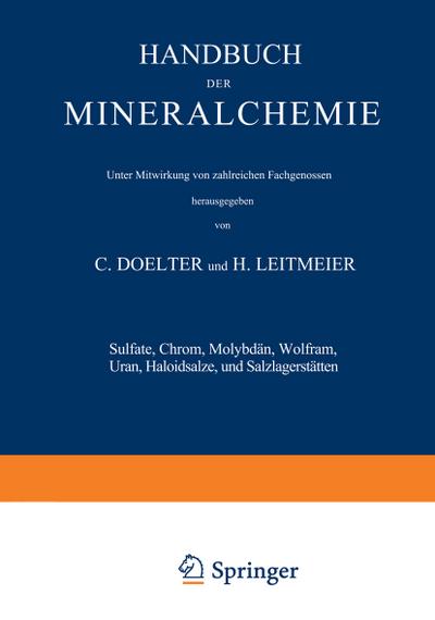 Sulfate, Chrom, Molybdän, Wolfram, Uran, Haloidsalze und Salzlagerstätten - H. Leitmeier