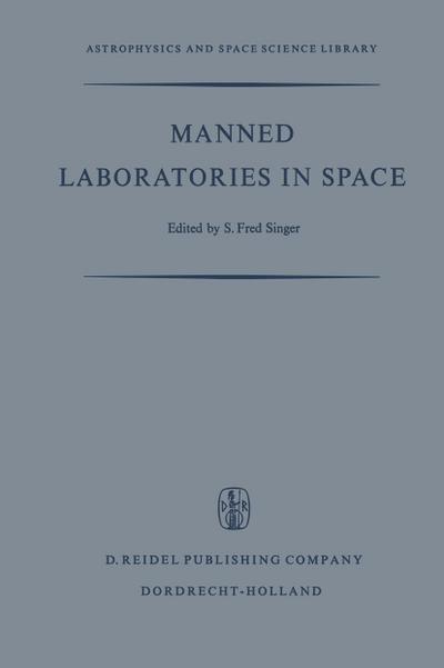 Manned Laboratories in Space - S. F. Singer