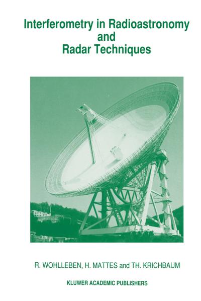 Interferometry in Radioastronomy and Radar Techniques - R. Wohlleben