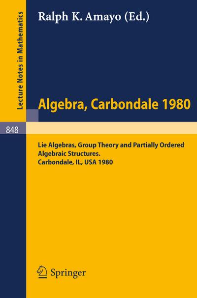 Algebra. Carbondale 1980. - Ralph K. Amayo