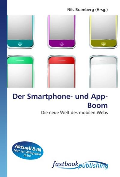 Der Smartphone- und App-Boom - Nils Bramberg