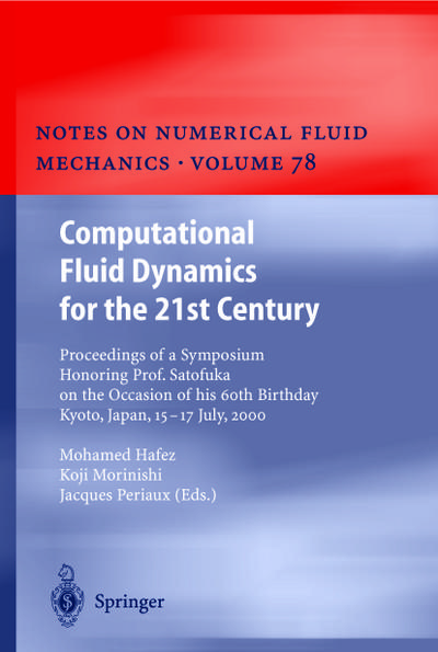 Computational Fluid Dynamics for the 21st Century - Mohamed Hafez