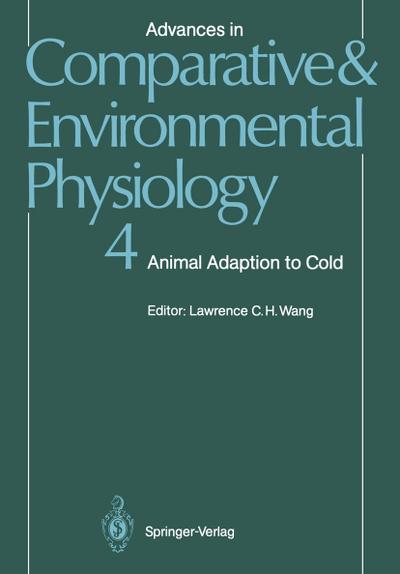 Advances in Comparative and Environmental Physiology - Lawrence C. H. Wang