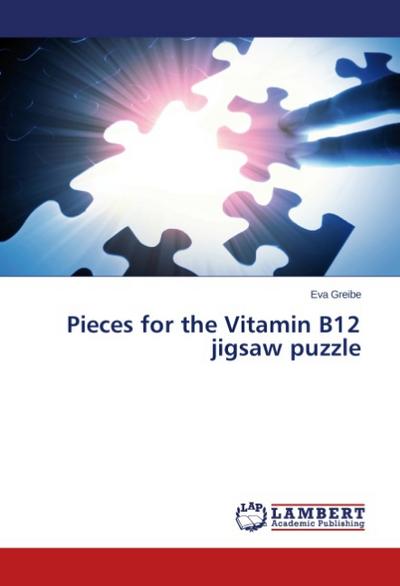 Pieces for the Vitamin B12 jigsaw puzzle - Eva Greibe