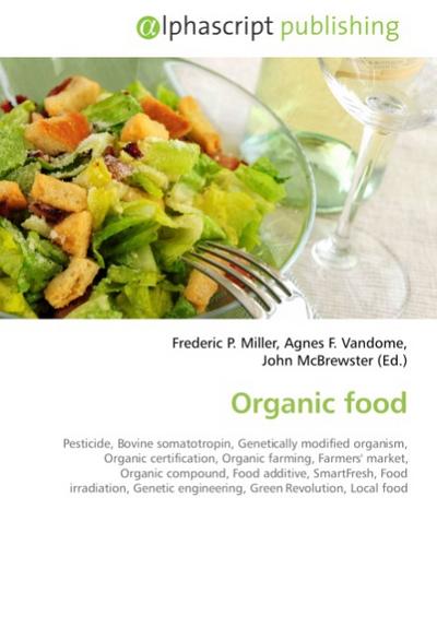 Organic food - Frederic P. Miller