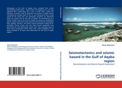 Seismotectonics and seismic hazard in the Gulf of Aqaba region - Asma Ghannam
