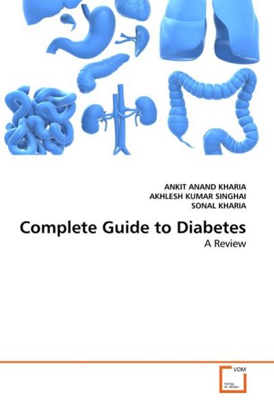 Complete Guide to Diabetes - Ankit A. Kharia