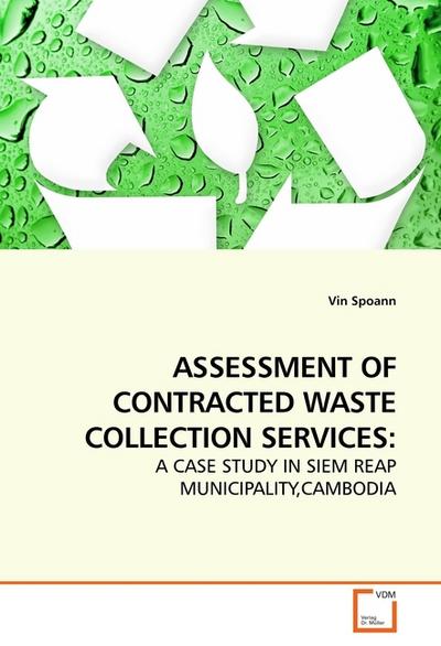 ASSESSMENT OF CONTRACTED WASTE COLLECTION SERVICES: - Vin Spoann