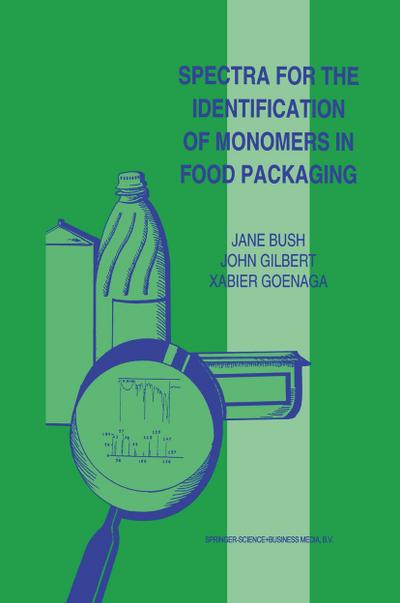 Spectra for the Identification of Monomers in Food Packaging - Jane Bush