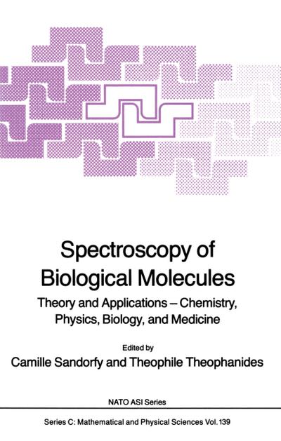 Spectroscopy of Biological Molecules - T. Theophanides