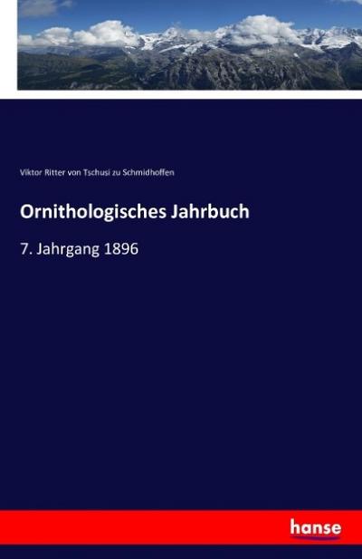 Ornithologisches Jahrbuch - Viktor Ritter von Tschusi zu Schmidhoffen