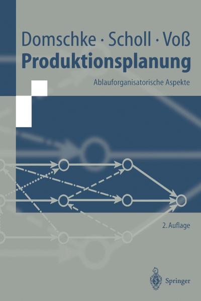Produktionsplanung - Wolfgang Domschke