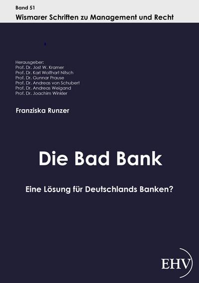 Die Bad Bank - Franziska Runzer