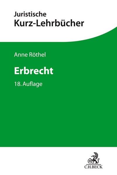 Erbrecht - Anne Röthel