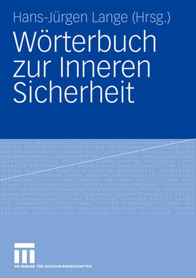 Wörterbuch zur Inneren Sicherheit - Hans-Jürgen Lange
