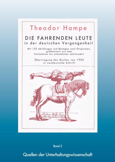 Fahrende Leute - Die fahrenden Leute in der deutschen Vergangenheit - Theodor Hampe