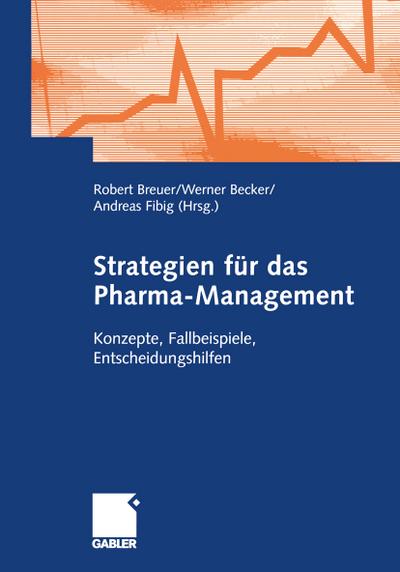 Strategien für das Pharma-Management - Robert Breuer