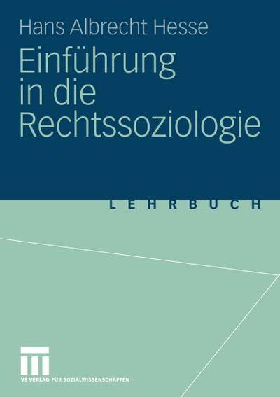 Einführung in die Rechtssoziologie - Hans Albrecht Hesse