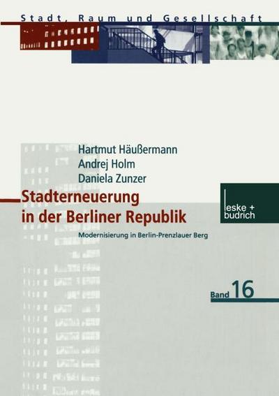 Stadterneuerung in der Berliner Republik - Hartmut Häussermann