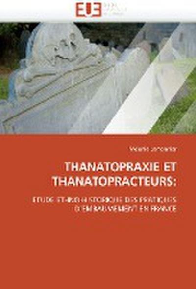 THANATOPRAXIE ET THANATOPRACTEURS: - Mélanie Lemonnier