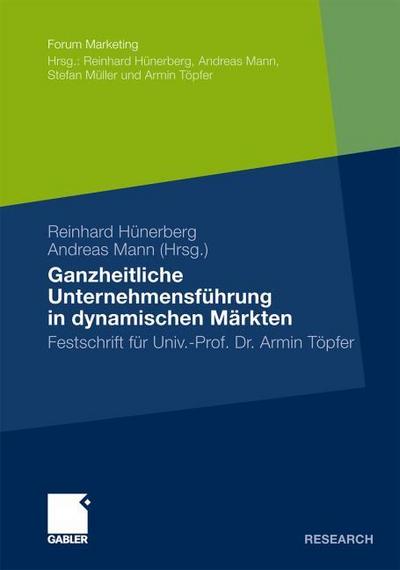 Ganzheitliche Unternehmensführung in dynamischen Märkten - Andreas Mann
