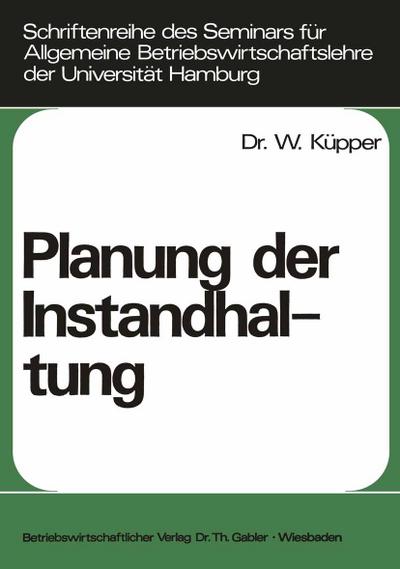 Planung der Instandhaltung - Willi Küpper