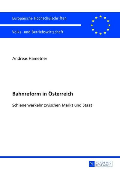 Hametner, A: Bahnreform in Österreich - Van-Hametner, Andreas