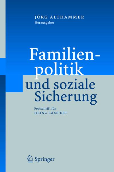 Familienpolitik und soziale Sicherung - Jörg W. Althammer