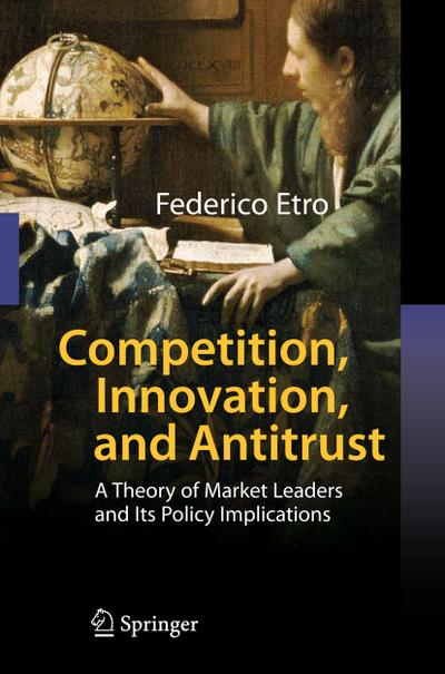 Competition, Innovation, and Antitrust - Federico Etro