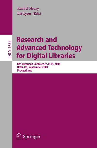 Research and Advanced Technology for Digital Libraries - Liz Lyon
