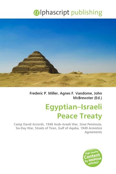 Egyptian Israeli Peace Treaty - Frederic P. Miller