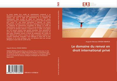 Le domaine du renvoi en droit international privé - Augustin Berceau Omgba Mbarga