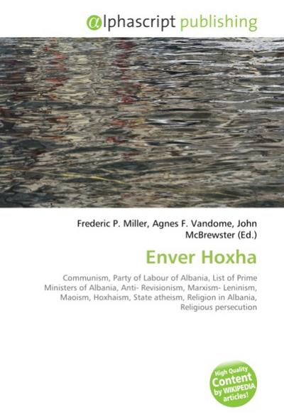 Enver Hoxha - Frederic P Miller