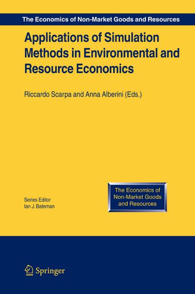 Applications of Simulation Methods in Environmental and Resource Economics - Anna Alberini