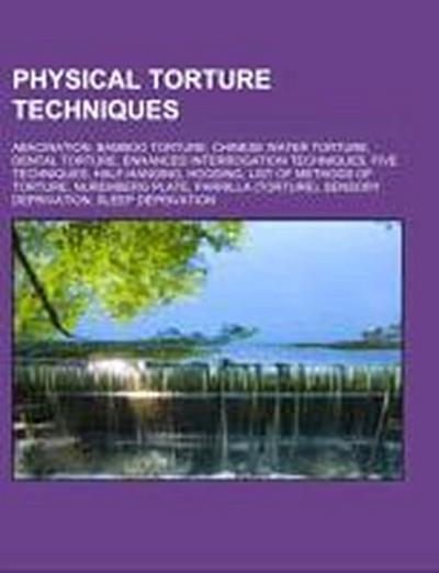 Physical torture techniques - Source