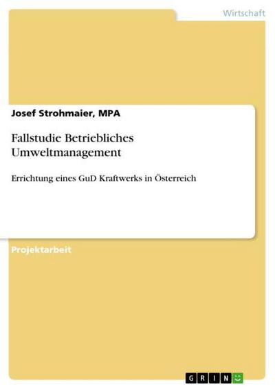 Fallstudie Betriebliches Umweltmanagement - Mpa Strohmaier