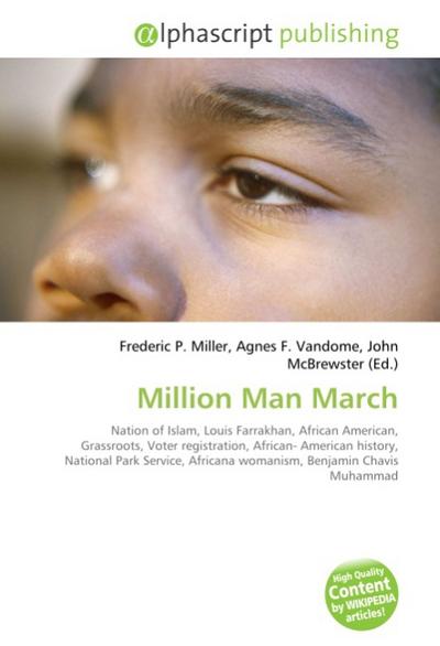 Million Man March - Frederic P Miller
